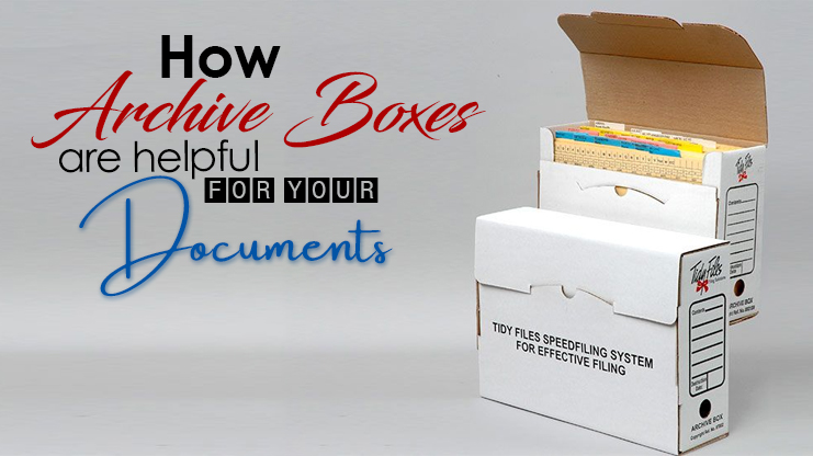 How archive boxes are helpful for your document()